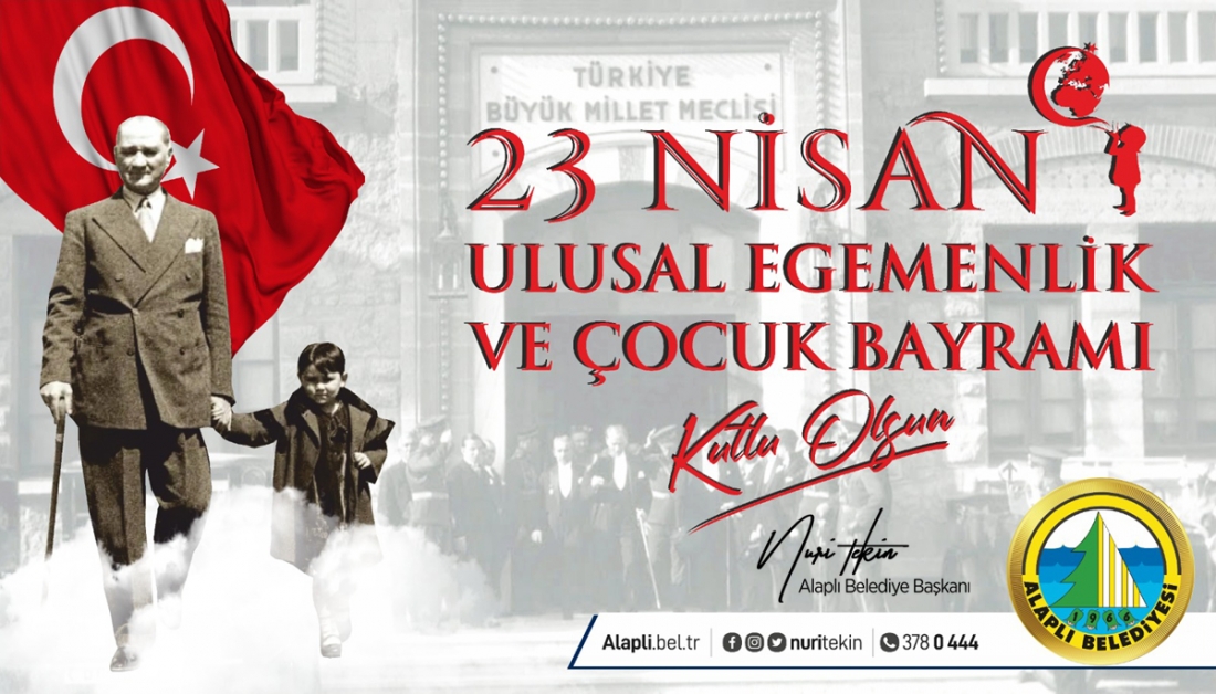 Alaplı Belediye Başkanı Nuri Tekin, 23 Nisan Ulusal Egemenlik ve Çocuk Bayramı’nın 101. yıldönümü nedeniyle bir mesaj yayınladı.