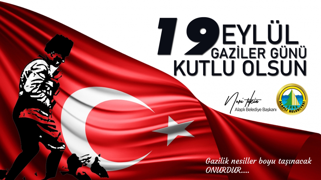 Alaplı Belediye Başkanı Nuri Tekin,Gaziler Gününü Kutladı...