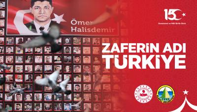 15 TEMMUZ DEMOKRASİ VE MİLLİ BİRLİK GÜNÜ
