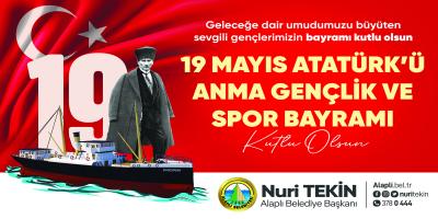 BAŞKAN NURİ TEKİN’DEN 19 MAYIS MESAJI